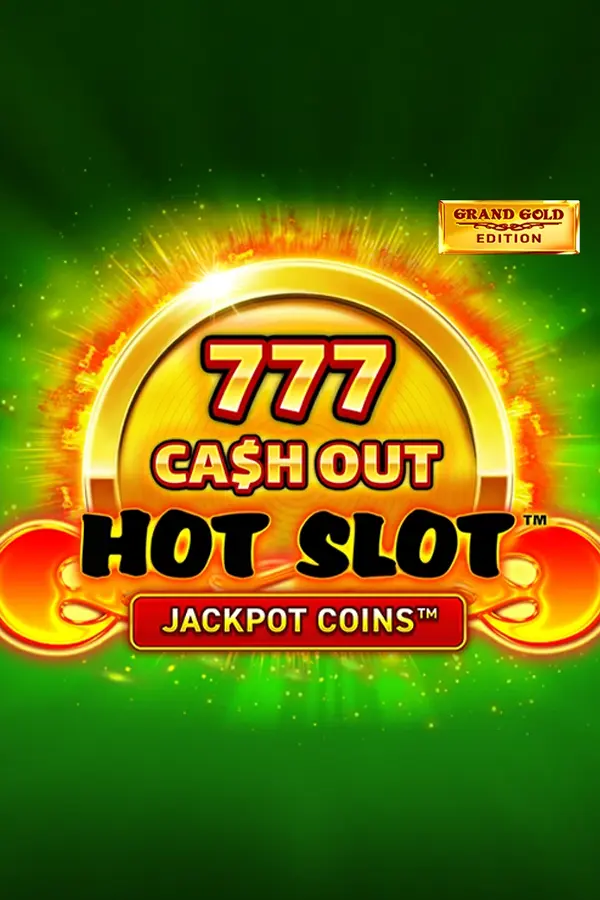 Hot Slot: 777 Cash Out Grand Gold Edition
